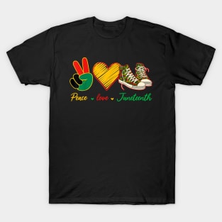 Peace Love Juneteenth 1865 Freedom Day Afro Afro Shoes T-Shirt